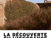 découverte l’ignorance Vincent Jaglin